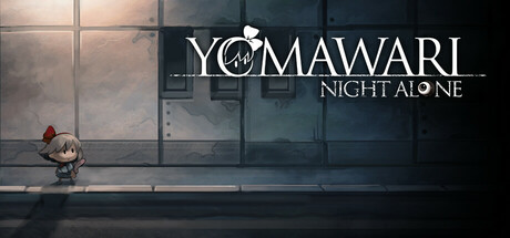 Yomawari Night Alone